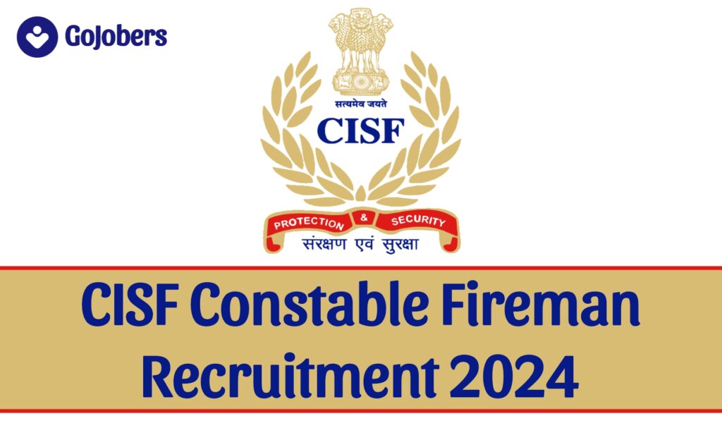 CISF Constable Fireman Recruitment 2024