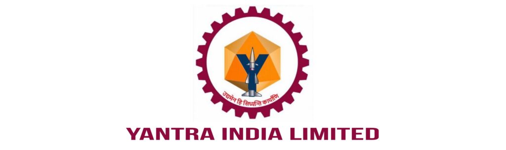 Yantra India Limited Recruitment 2024